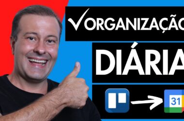 Como Organizar suas tarefas diárias usando o Trello